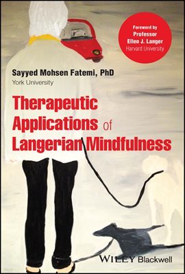 Therapeutic Applications of Langerian Mindfulness