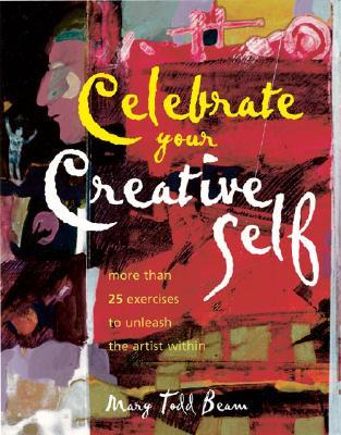 Celebrate Your Creative Self