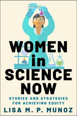 Women in Science Now