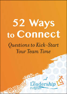 52 Ways to Connect