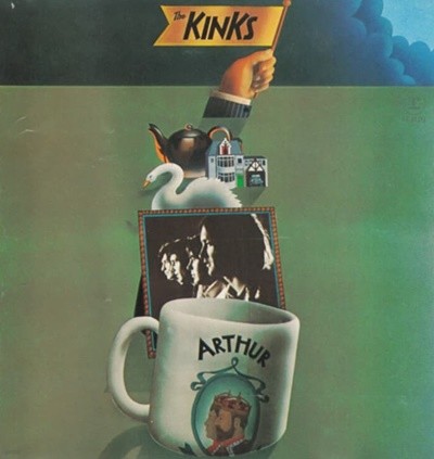 킨크스 (The Kinks) - Arthur (Or The Decline And Fall Of The British Empire) (US발매)