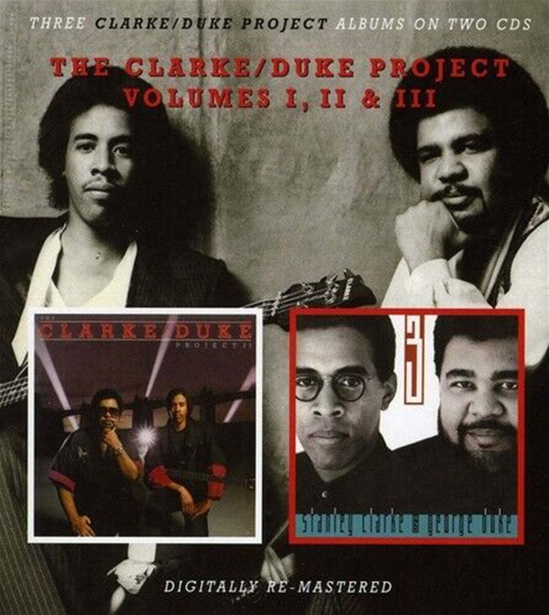 Stanley Clarke / George Duke (스탠리 클락 / 조지 듀크) - The Clarke/Duke Project Volumes I, II &amp; III