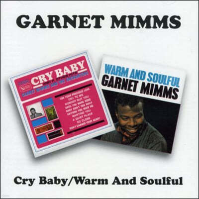 Garnet Mimms (가넷 밈스) - Cry Baby / Warm And Soulful