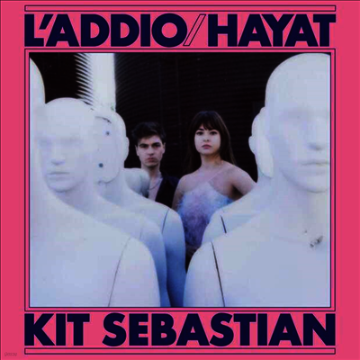 Kit Sebastian — L'Addio / Hayat 앨범 커버