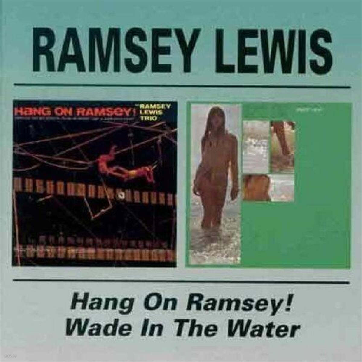 Ramsey Lewis (람세이 루이스) - Hang On Ramsey! / Wade In The Water