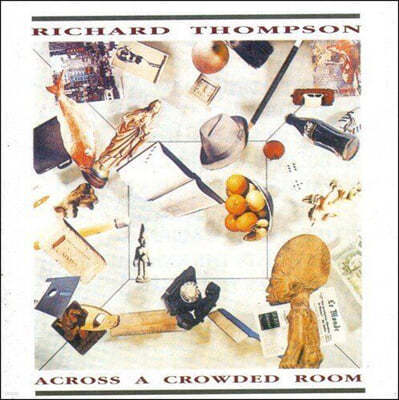 Richard Thompson ( 轼) - Across A Crowded Room