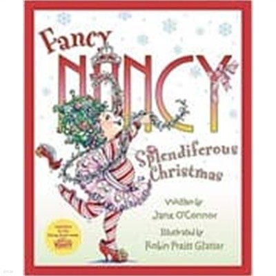 Fancy Nancy 4권세트: Splendiferous Christmas, the Mermaid Ballet,The Posh Puppy, Fancy Nancy and the Butterfly Birthday)