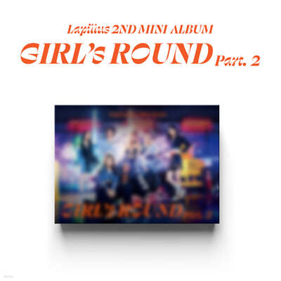 라필루스 (Lapillus) - 미니앨범 2집 : GIRL's ROUND Part. 2