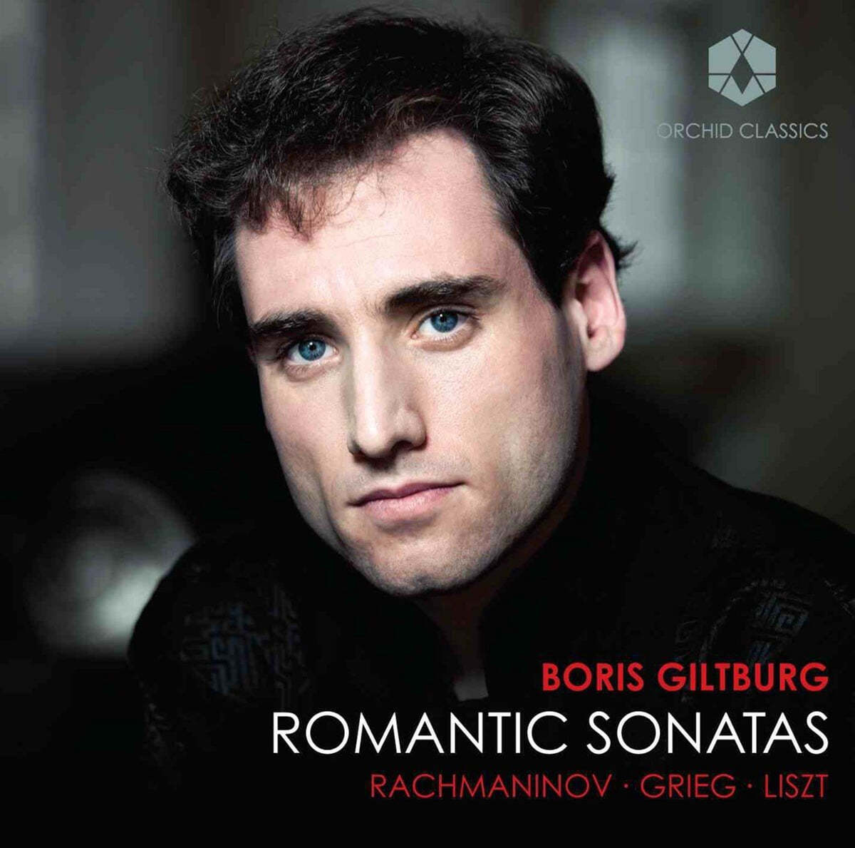 Boris Giltburg 라흐마니노프 / 그리그 / 리스트 : 피아노 소나타 - 보리스 길트버그 (Romantic Sonatas)