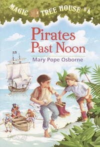 (Magic Tree House #4) Pirates Past Noon