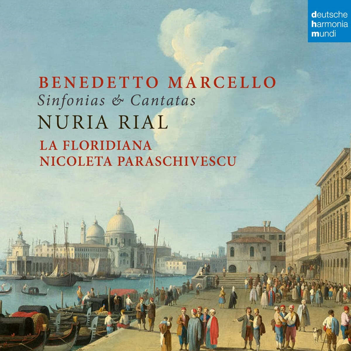 Nuria Rial 베네데토 마르첼로: 신포니아 & 칸타타 (Benedetto Marcello: Sinfonias & Cantatas)