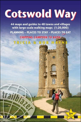Cotswold Way: British Walking Guide: Planning, Places to Stay, Places to Eat; Includes 44 Large-Scale Walking Maps