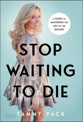 Stop Waiting to Die: A Guide to Mastering the Art of the Restart