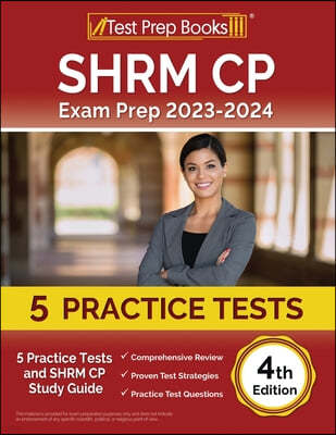 SHRM CP Exam Prep 2024-2025: 7 Practice Tests and SHRM Study Guide [4th Edition]