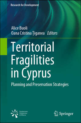 Territorial Fragilities in Cyprus: Planning and Preservation Strategies