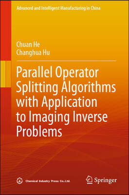 Parallel Operator Splitting Algorithms with Application to Imaging Inverse Problems