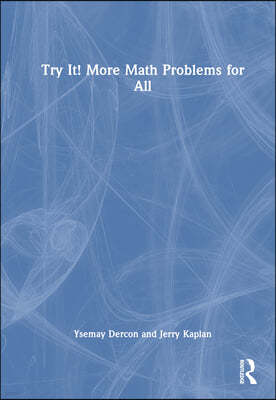 Try It! More Math Problems for All