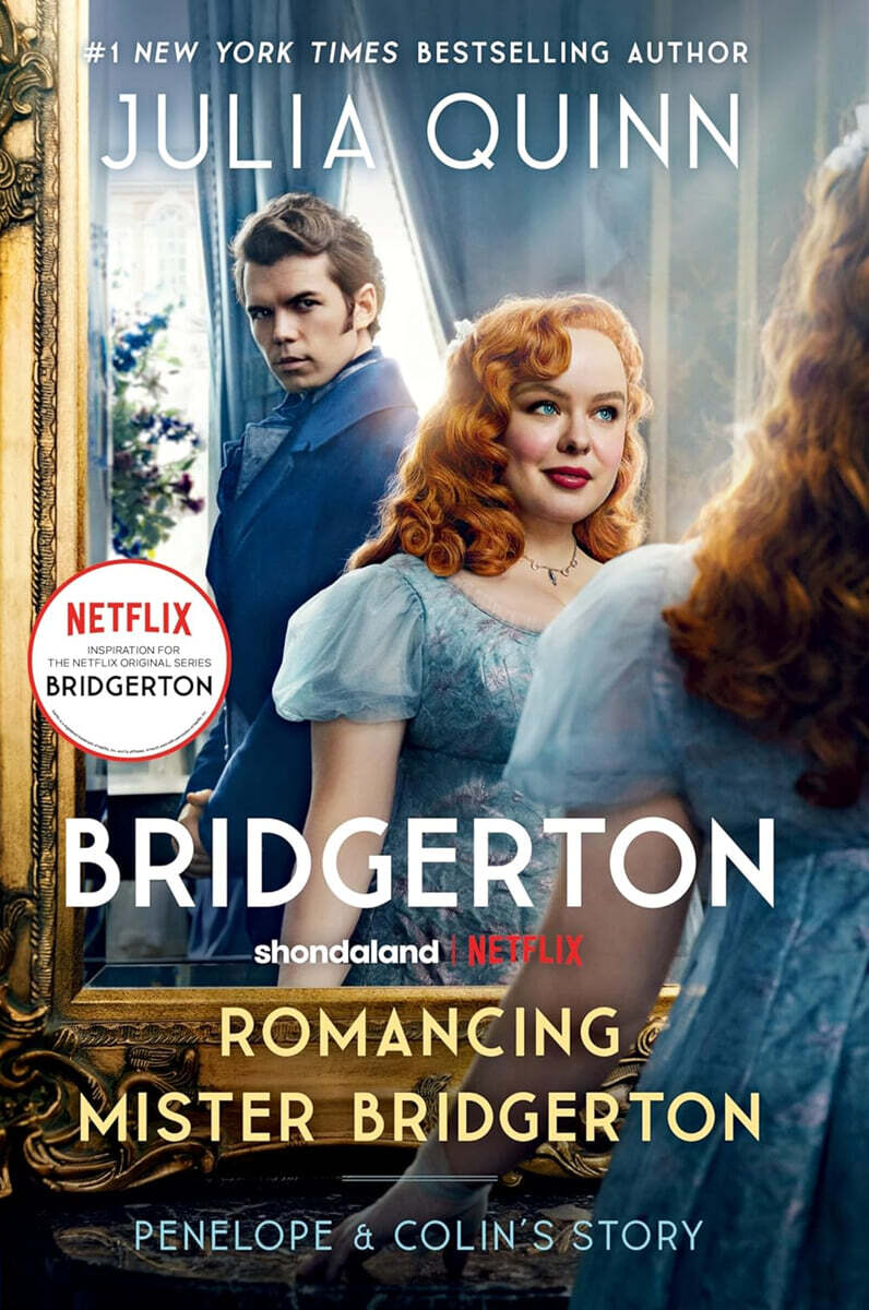 Bridgerton #04 : Romancing Mr Bridgerton: Tie-In for Penelope and Colin's Story