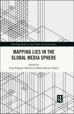 Mapping Lies in the Global Media Sphere