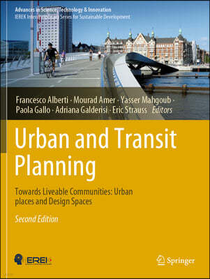 Urban and Transit Planning: Towards Liveable Communities: Urban Places and Design Spaces