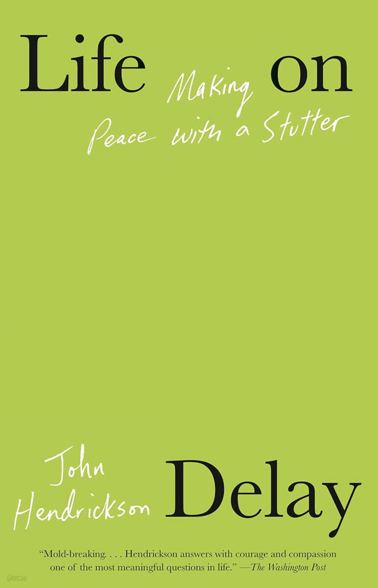 Life on Delay: Making Peace with a Stutter