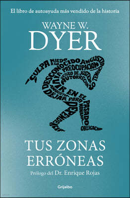 Tus Zonas Erróneas (Edición de Lujo) / Your Erroneous Zones