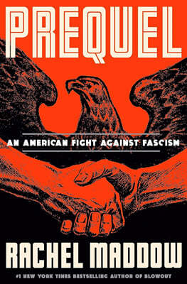 Prequel: An American Fight Against Fascism