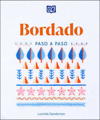 Bordado Paso a Paso (Embroidery Stitches Step-By-Step)