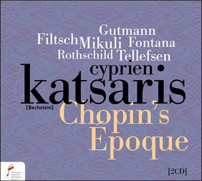 Cyprien Katsaris  ô - Ʈ, , Ÿ, ġ, νϵ,  ǾƳ  (Chopin's Epoque - Gutmann, Filtsch, Mikuli, Fontana, Rothschild, Tellefsen)