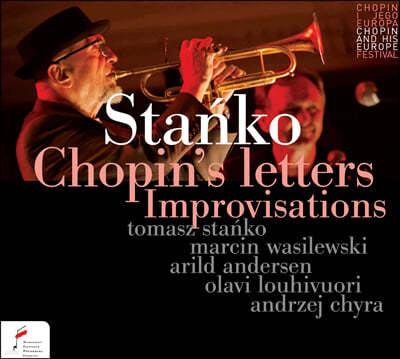 Tomasz Stanko     (Stanko: Chopin's Letters. Improvisations)