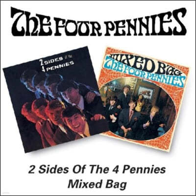 The Four Pennies ( Ͻ) - 2 Sides Of The Four Pennies/Mixed Bag