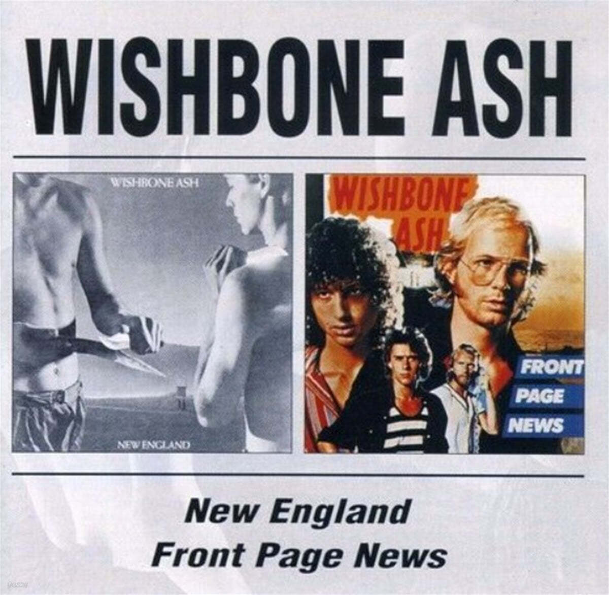 Wishbone Ash (위시본 애쉬) - New England/Front Page News