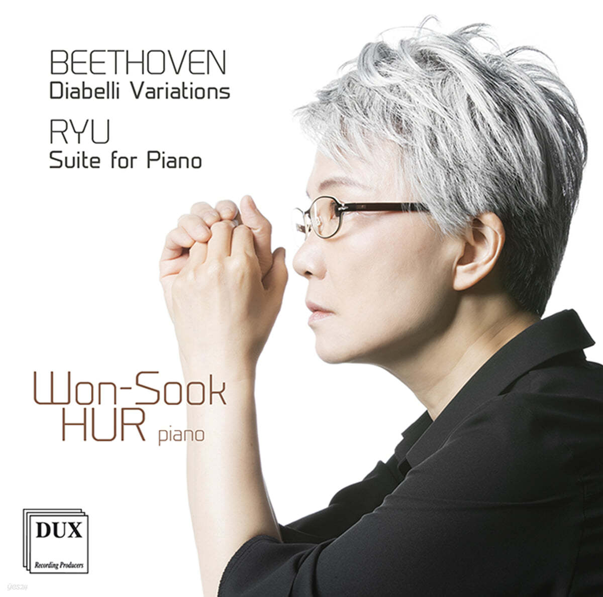 허원숙 - 베토벤: 디아벨리 변주곡 / 류재준: 피아노 모음곡 (Beethoven: Diabelli Variations / Ryu: Suite for Piano)