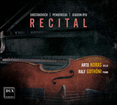 Arto Noras Ƹ  ÿ  (Penderecki, Ryu & Shostakovich: Cello Works)
