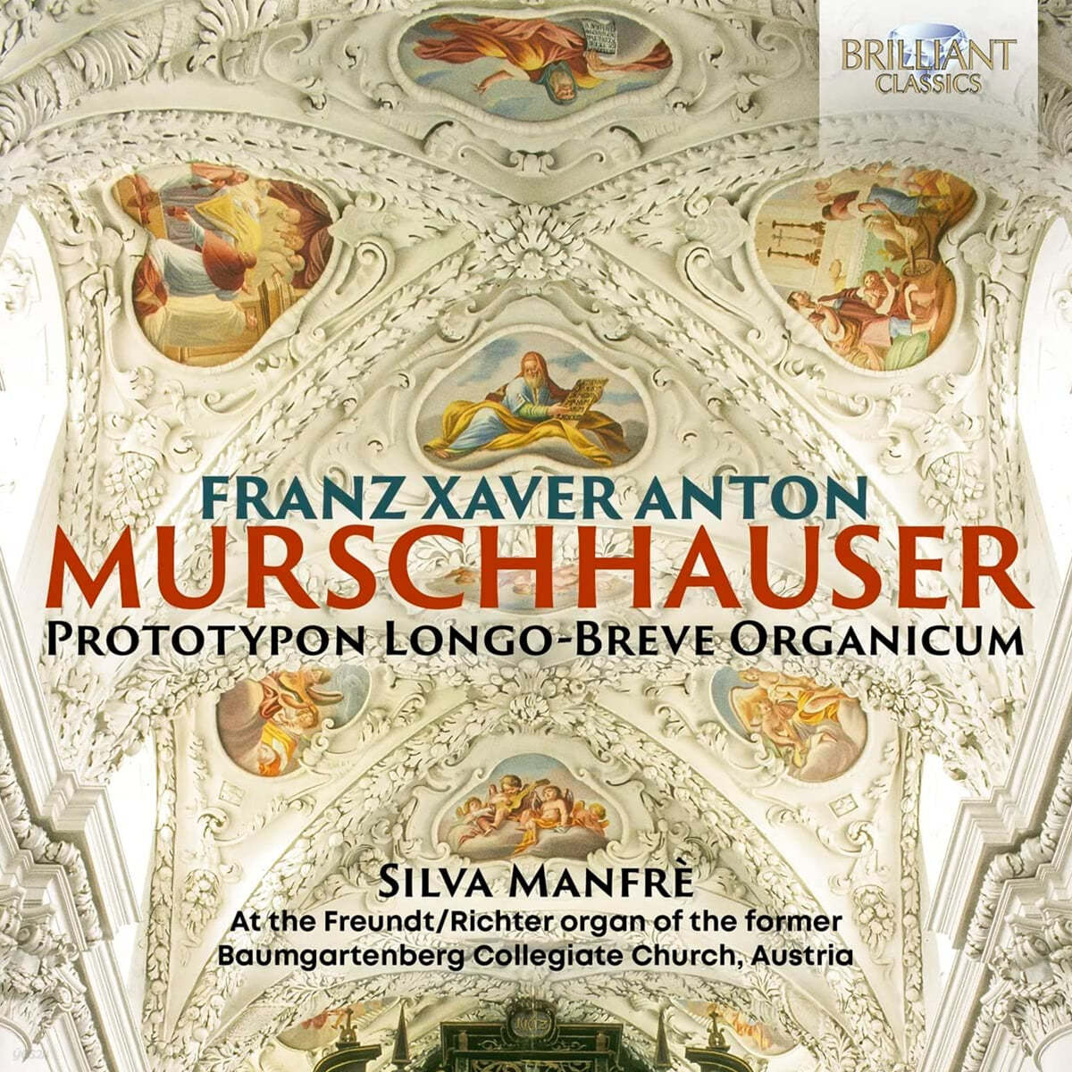 Silva Manfre 무르슈하우저: 오르간의 길고 짧은 원형 (Murschhauser: Prototypon Longo-Breve Organicum)