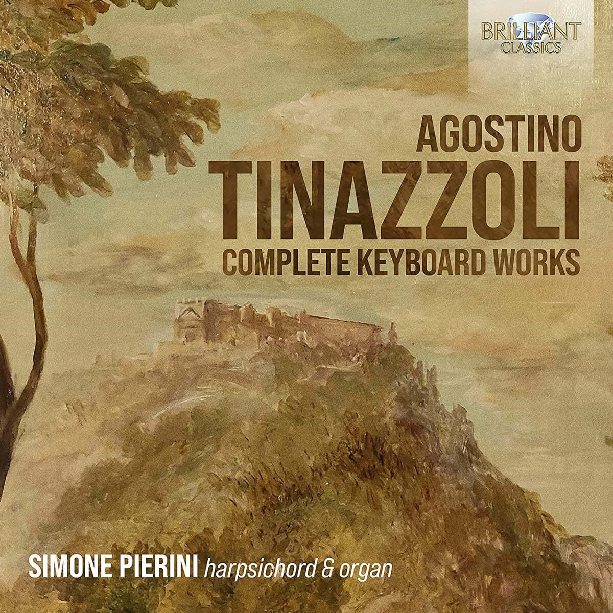 Simone Pierini 티나촐리: 건반 작품 전곡 (Tinazzoli: Complete Keyboard Works)