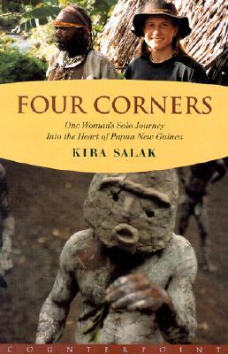 Four Corners: One Woman's Solo Journey Into the Heart of New Guinea