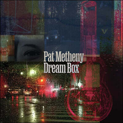Pat Metheny — Dream Box 앨범 커버