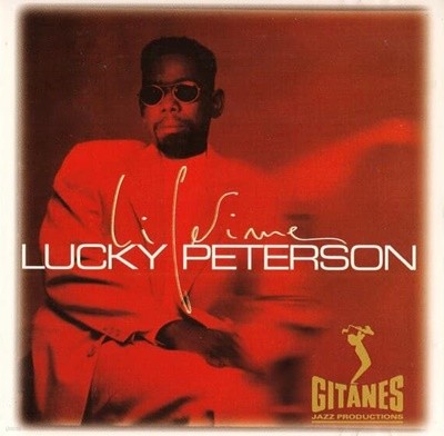 [수입] Lucky Peterson - Lifetime