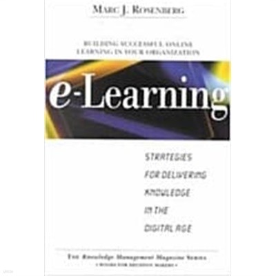 E-Learning: Strategies for Delivering Knowledge in the Digital Age (Hardcover) - Strategies for Delivering Knowledge in the Digital Age