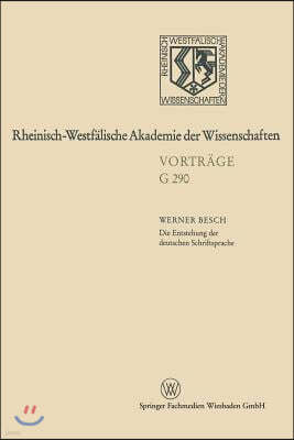 Die Entstehung Der Deutschen Schriftsprache: Bisherige Erkl?rungsmodelle -- Neuester Forschungsstand