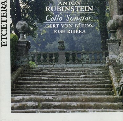 루빈스타인 (Anton Rubinstein) : 첼로 소나타 (Cello Sonatas)  - Gert Von Bulow, Jose Ribera  (독일발매)