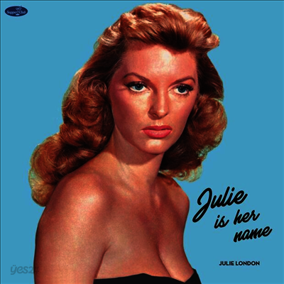 Julie London - Julie Is Her Name (Ltd. Ed)(Bonus Tracks)(180G)(LP)