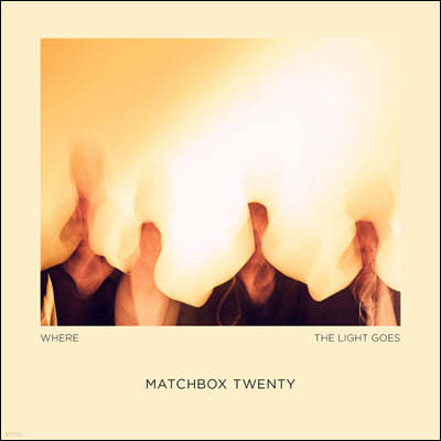 Matchbox Twenty (ġڽ ƮƼ) - 5 Where The Light Goes