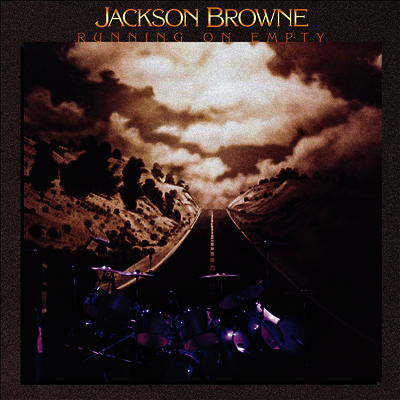 Jackson Browne — Running On Empty (Remastered) 앨범 커버