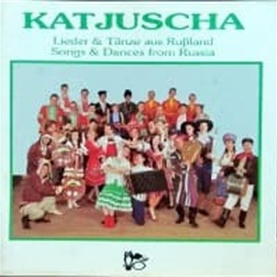 Katjuscha / Lieder & Tanze Aus Rußland (Songs & Dances From Russia) (수입)