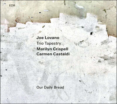 Joe Lovano — Our Daily Bread 앨범 커버