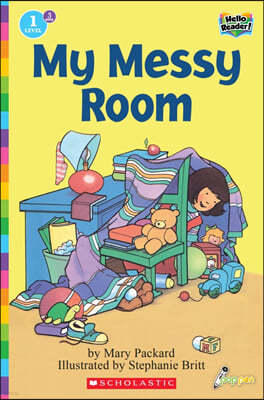 Scholastic Hello Reader Level 1 #03: My Messy Room (Book + StoryPlus QR)