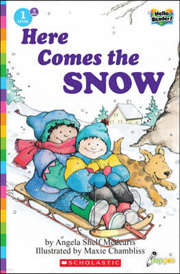 Scholastic Hello Reader Level 1 #09: Here Comes the Snow (Book + StoryPlus QR)