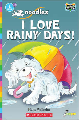 Scholastic Hello Reader Level 1 #10: Noodles: I Love Rainy Days! (Book + StoryPlus QR)
